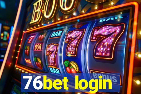 76bet login